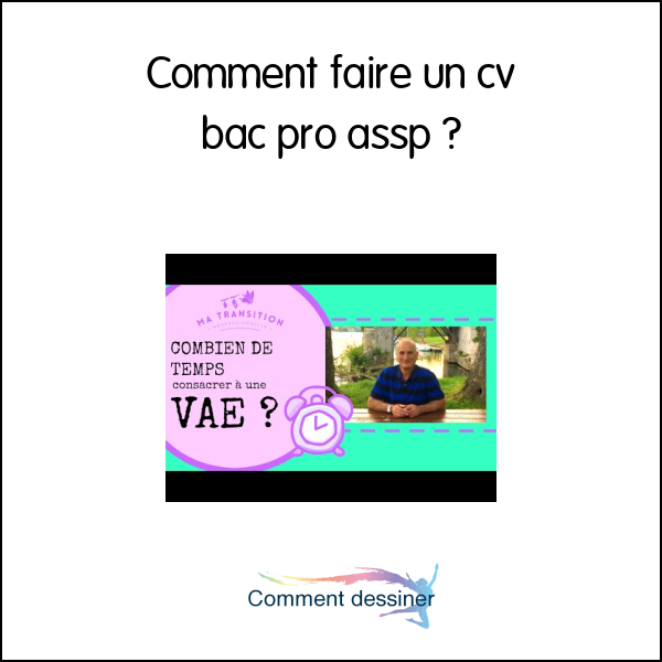 Comment faire un cv bac pro assp